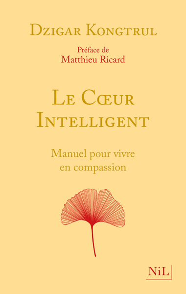 Image de Le Coeur intelligent - Manuel pour vivre en compassion