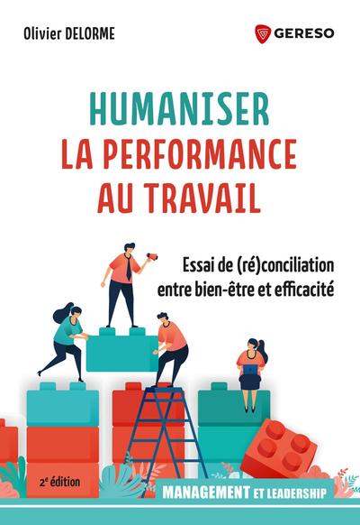 Image de Humaniser la performance au travail