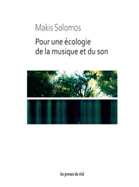 Image de Pour une écologie de la musique et du son