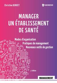 Image de Manager un établissement de santé