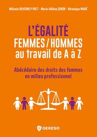Image de L'égalité femmes/hommes au travail de A à Z