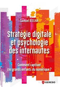 Image de Stratégie digitale et psychologie des internautes