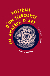 Picture of Portrait d'un terroriste en amateur d'art