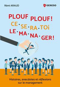 Image de Plouf plouf ! Ce sera toi le manager !