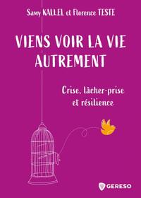 Picture of Viens voir la vie autrement