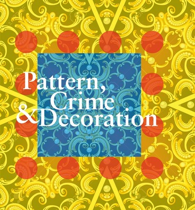 Image de Pattern, Crime & Decoration