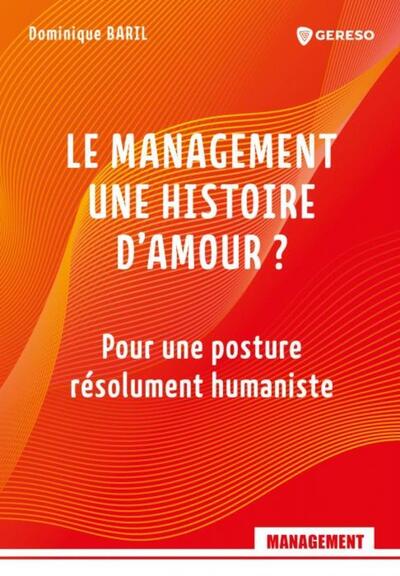 Image de Le management, une histoire d'amour ?