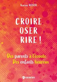 Image de Croire, oser, rire !