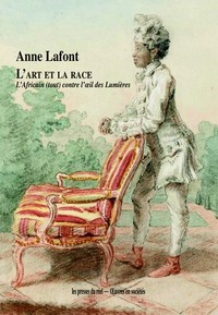 Picture of L’art et la race - L’Africain (tout) contre l’œil des Lumières