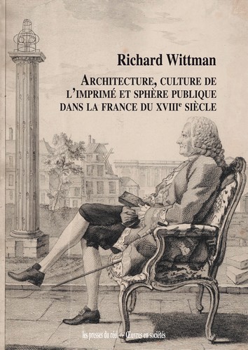 Picture of Architecture, culture de l'imprimé et sphère publique dans la France du XVIIIe siècle