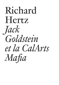 Picture of Jack Goldstein et la CalArts Mafia