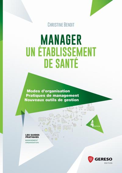 Image de Manager un établissement de santé