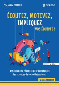 Image de Écoutez, motivez, impliquez vos équipes