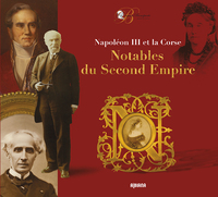 Picture of Napoléon III et la Corse – Notables du second Empire