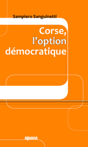 Picture of Corse, l'option démocratique