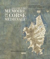 Picture of Les lieux de mémoire de la Corse médiévale