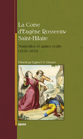 Picture of La Corse d' Eugène Rosseuw Saint-Hilaire - Nouvelles et autres écrits (1826-1831)