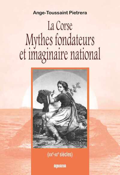 Picture of La Corse Mythes fondateurs et imaginaire national