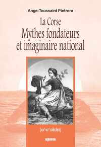 Picture of La Corse Mythes fondateurs et imaginaire national