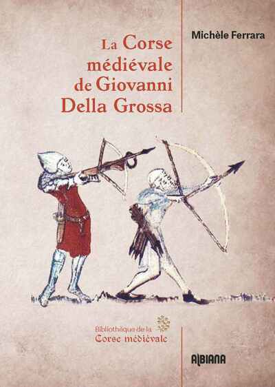 Picture of La Corse médiévale de Giovanni Della Grossa