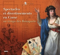 Picture of Spectacles et divertissements en Corse au temps des Bonaparte