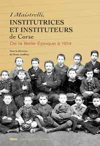Image de I Maistrelli, institutrices et instituteurs de Corse