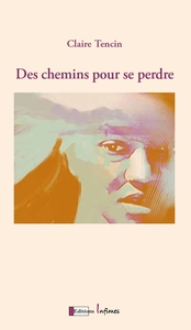 Picture of Des chemins pour se perdre