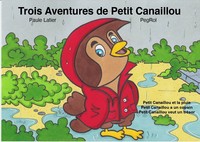 Picture of Trois aventures de Petit Canaillou