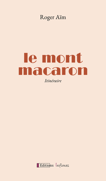 Picture of Le Mont Macaron, Itinéraire