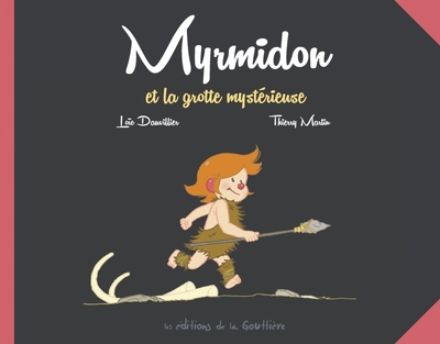 Picture of Myrmidon - Myrmidon et la grotte mystérieuse