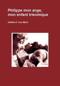 Picture of Philippe mpn ange, mon enfant trisomique