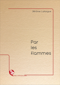 Picture of Par les flammes
