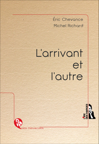 Picture of L'arrivant et l'autre
