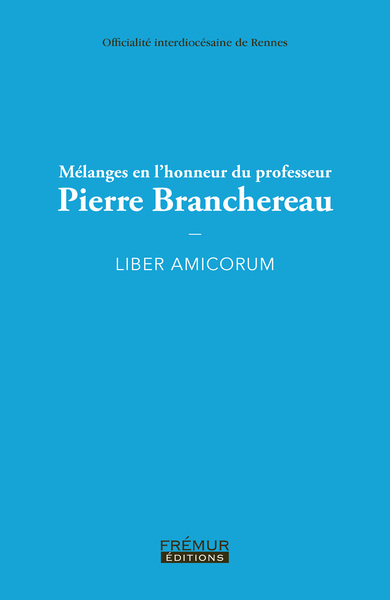 Image de Mélanges en l'honneur du professeur Pierre Branchereau