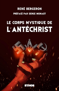 Picture of Le corps mystique de l'Antéchrist