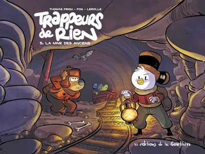 Image de Trappeurs de rien - Tome 5 - La Mine des Anciens