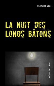 Picture of La Nuit des Longs Bâtons
