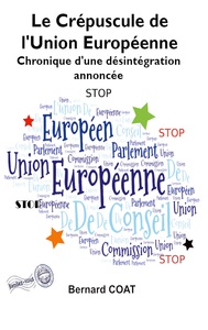 Picture of Le Crépuscule de l'Union Européenne