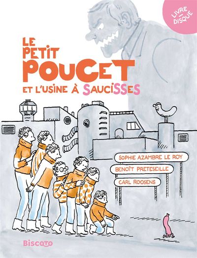 Image de Le Petit Poucet et l'usine à saucisses