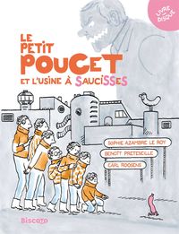 Image de Le Petit Poucet et l'usine à saucisses