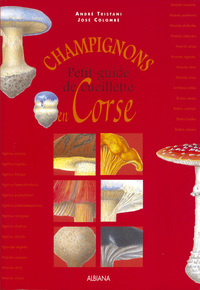 Image de Champignons - Petit guide de cueillette en Corse