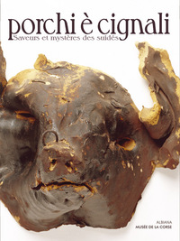 Picture of Porchi è cignali - Saveurs et mystères des suidés