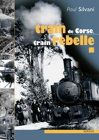 Image de Train de Corse, train rebelle