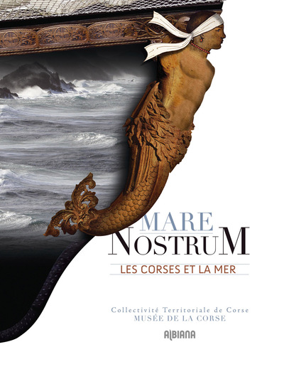 Picture of Mare nostrum - Les Corses et la mer