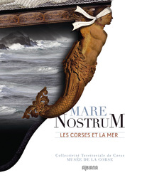 Picture of Mare nostrum - Les Corses et la mer