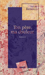 Picture of Ton père, ma douleur - Témoignage