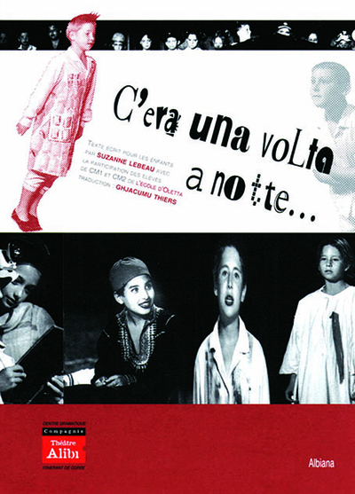 Image de C’era una volta a notte… : Théâtre. Texte écrit pour les enfants
