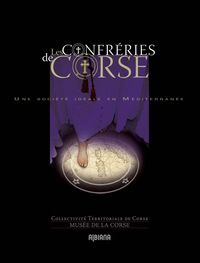 Picture of Les confréries de Corse - Une société idéale en Méditerranée