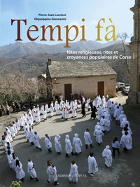 Picture of Tempi fà - Fêtes religieuse, rites et croyances populaires de Corse - Tome 1