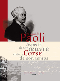 Picture of Pasquale Paoli - Aspect de son œuvre et de la Corse de son temps
